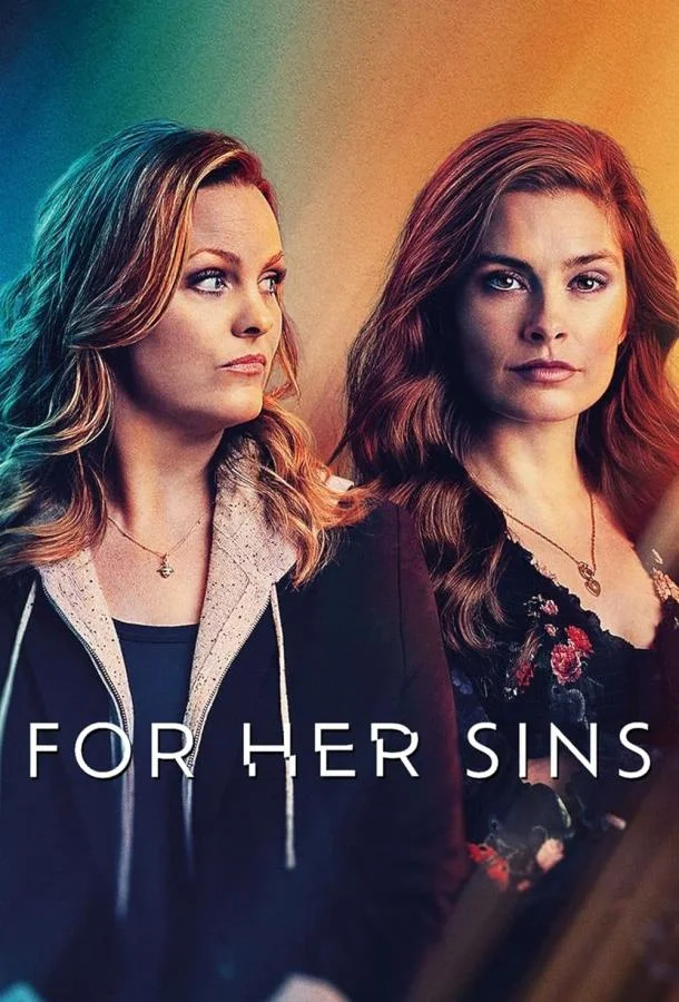 Смотреть Сериал За её грехи(2023) бесплатно